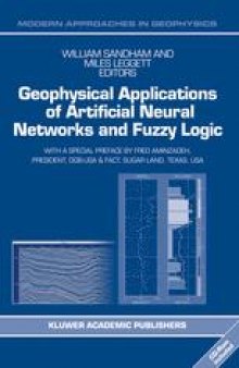 Geophysical Applications of Artificial Neural Networks and Fuzzy Logic