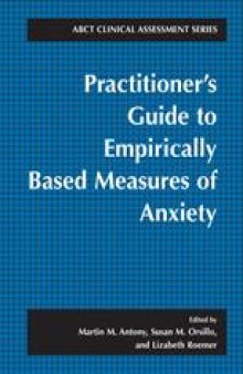 Practitioner’s Guide to Empirically Based Measures of Anxiety