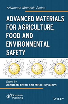 Advanced Materials for Agriculture, Food and Environmental Safety