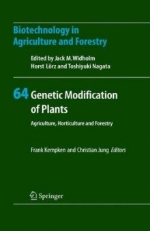 Genetic Modification of Plants: Agriculture, Horticulture and Forestry