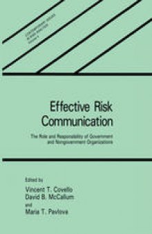 Effective Risk Communication: The Role and Responsibility of Government and Nongovernment Organizations