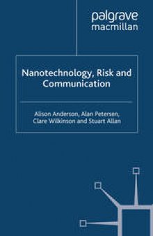 Nanotechnology, Risk and Communication