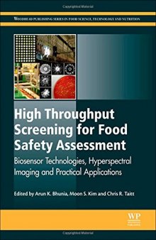 High throughput screening for food safety assessment : biosensor technologies, hyperspectral imaging and practical applications