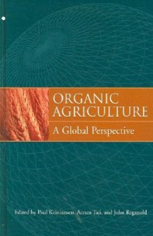 Organic Agriculture: A Global Perspective