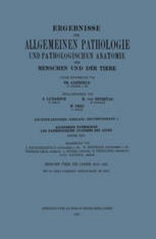 Ergebnisse der Allgemeinen Pathologie und Pathologischen Anatomie des Menschen und der Tiere: Einundzwanzigster Jahrgang: Ergänzungsband. I. Allgemeine Pathologie und Pathologische Anatomie des Auges