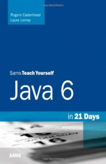 Sams Teach Yourself Java 6 in 21 Days (5th Edition)