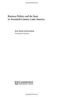 Business Politics and the State in Twentieth-Century Latin America