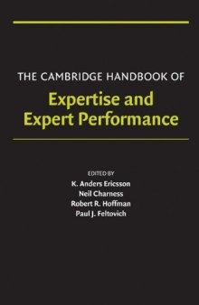 The Cambridge Handbook of Expertise and Expert Performance