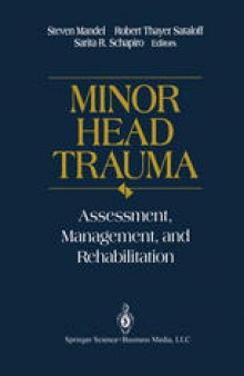 Minor Head Trauma: Assessment, Management, and Rehabilitation