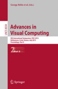 Advances in Visual Computing: 9th International Symposium, ISVC 2013, Rethymnon, Crete, Greece, July 29-31, 2013. Proceedings, Part II