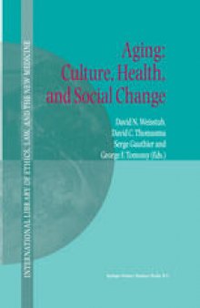 Aging: Culture, Health, and Social Change