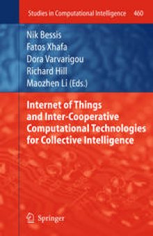 Internet of Things and Inter-cooperative Computational Technologies for Collective Intelligence