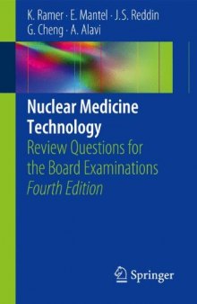 Nuclear Medicine Technology: Review Questions for the Board Examinations