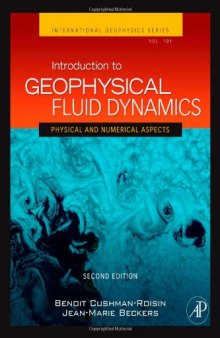 Introduction to Geophysical Fluid Dynamics: Physical and Numerical Aspects