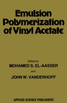 Emulsion Polymerization of Vinyl Acetate