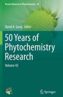 50 Years of Phytochemistry Research: Volume 43