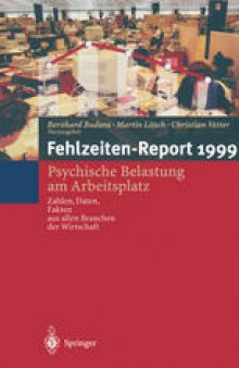 Fehlzeiten-Report: Psychische Belastung am Arbeitsplatz Zahlen, Daten, Fakten aus allen Branchen der Wirtschaft