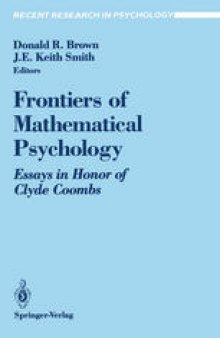 Frontiers of Mathematical Psychology: Essays in Honor of Clyde Coombs