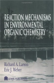 Reaction mechanisms in environmental organic chemistry