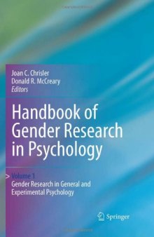 Handbook of Gender Research in Psychology: Volume 1: Gender Research in General and Experimental Psychology