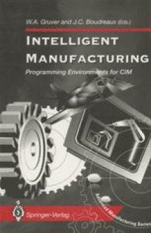 Intelligent Manufacturing:: Programming Environments for CIM