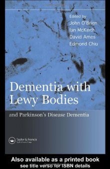 Dementia with Lewy Bodies: and Parkinson's Disease Dementia