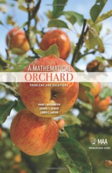 A Mathematical Orchard: Problems and Solutions