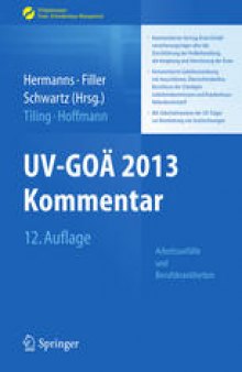 UV-GOÄ 2013 Kommentar - Arbeitsunfälle und Berufskrankheiten