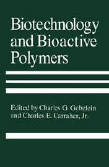 Biotechnology and Bioactive Polymers