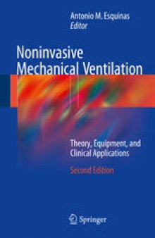 Noninvasive Mechanical Ventilation: Theory, Equipment, and Clinical Applications