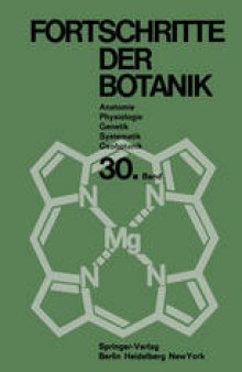 Fortschritte der Botanik: Im Zusammenwirken mit den botanischen Gesellschaften von Danemark, Israel, den Niederlanden und der Schweiz sowie der Deutschen Botanischen Gesellschaft