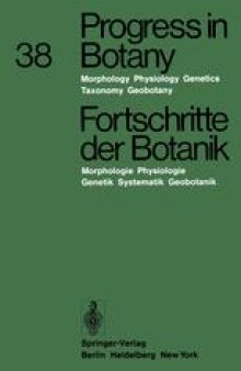 Progress in Botany / Fortschritte der Botanik: Morphology · Physiology · Genetics · Taxonomy · Geobotany / Morphologie · Physiologie · Genetik · Systematik · Geobotanik