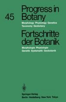 Progress in Botany / Fortschritte der Botanik: Morphology · Physiology · Genetics · Taxonomy · Geobotany / Morphologie · Physiologie · Genetik · Systematik · Geobotanik