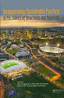 Incorporating Sustainable Practice in Mechanics and Structures of Materials: Proceedings of the 21st Australian Conference on the Mechanics of Structures and Materials, Melbourne, Australia, 7-10 December 2010