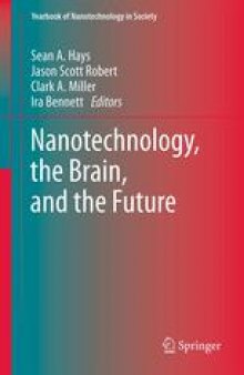 Nanotechnology, the Brain, and the Future