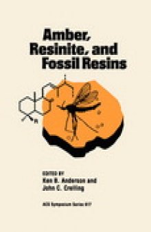 Amber, Resinite, and Fossil Resins