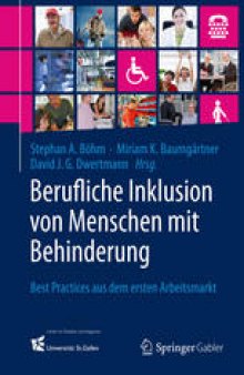 Berufliche Inklusion von Menschen mit Behinderung: Best Practices aus dem ersten Arbeitsmarkt