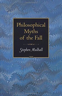 Philosophical myths of the fall