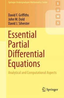 Essential Partial Differential Equations: Analytical and Computational Aspects