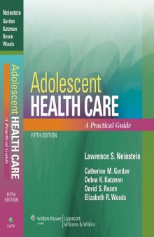 Adolescent Health Care: A Practical Guide 