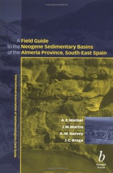 A Field Guide to the Neogene Sedimentary Basins of the Almeria Province, South-East Spain  