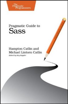 Pragmatic Guide to Sass