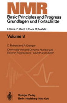 Chemically Induced Dynamic Nuclear and Electron Polarizations-CIDNP and CIDEP