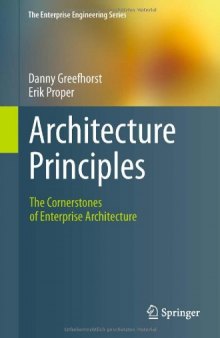 Architecture Principles: The Cornerstones of Enterprise Architecture