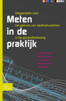 Meten in de praktijk: Stappenplan voor het gebruik van meetinstrumenten in de gezondheidszorg