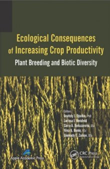 Ecological Consequences of Increasing Crop Productivity: Plant Breeding and Biotic Diversity