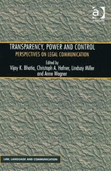 Transparency, Power, and Control: Perspectives on Legal Communication