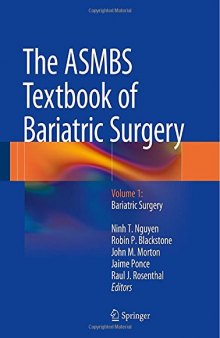 The ASMBS Textbook of Bariatric Surgery: Volume 1: Bariatric Surgery