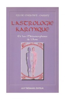 L'astrologie karmique et les métamorphoses de l'âme