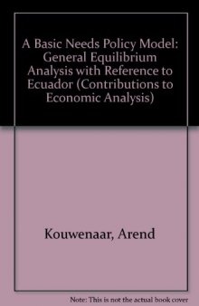 A Basic Needs Policy Model: A General Equilibrium Analysis with Special Reference to Ecuador